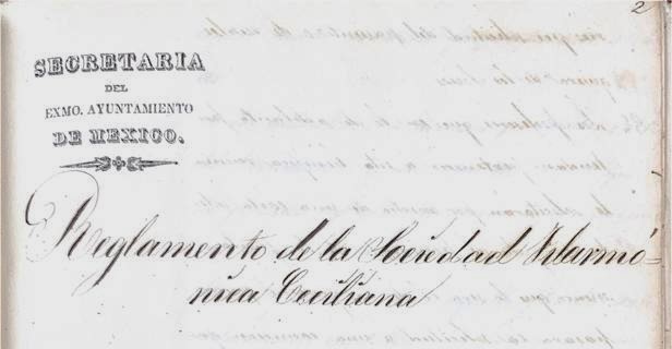 Archivo Histórico de la Ciudad de México, <i>Asociaciones</i>, Reglamento de la Sociedad Filarmónica Ceciliana, vol. 388, exo 1, ff. 2-10. Foto: Diana Hernández